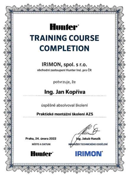 Certifikát Hunter Training Course Completion vydané firmou Irimon, spol. s r.o. - Ing. Jan Kopřiva úspěšně absolvoval školení Praktické montážní školení AZS